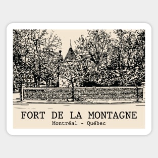 Fort de la Montagne - Montréal QC Magnet
